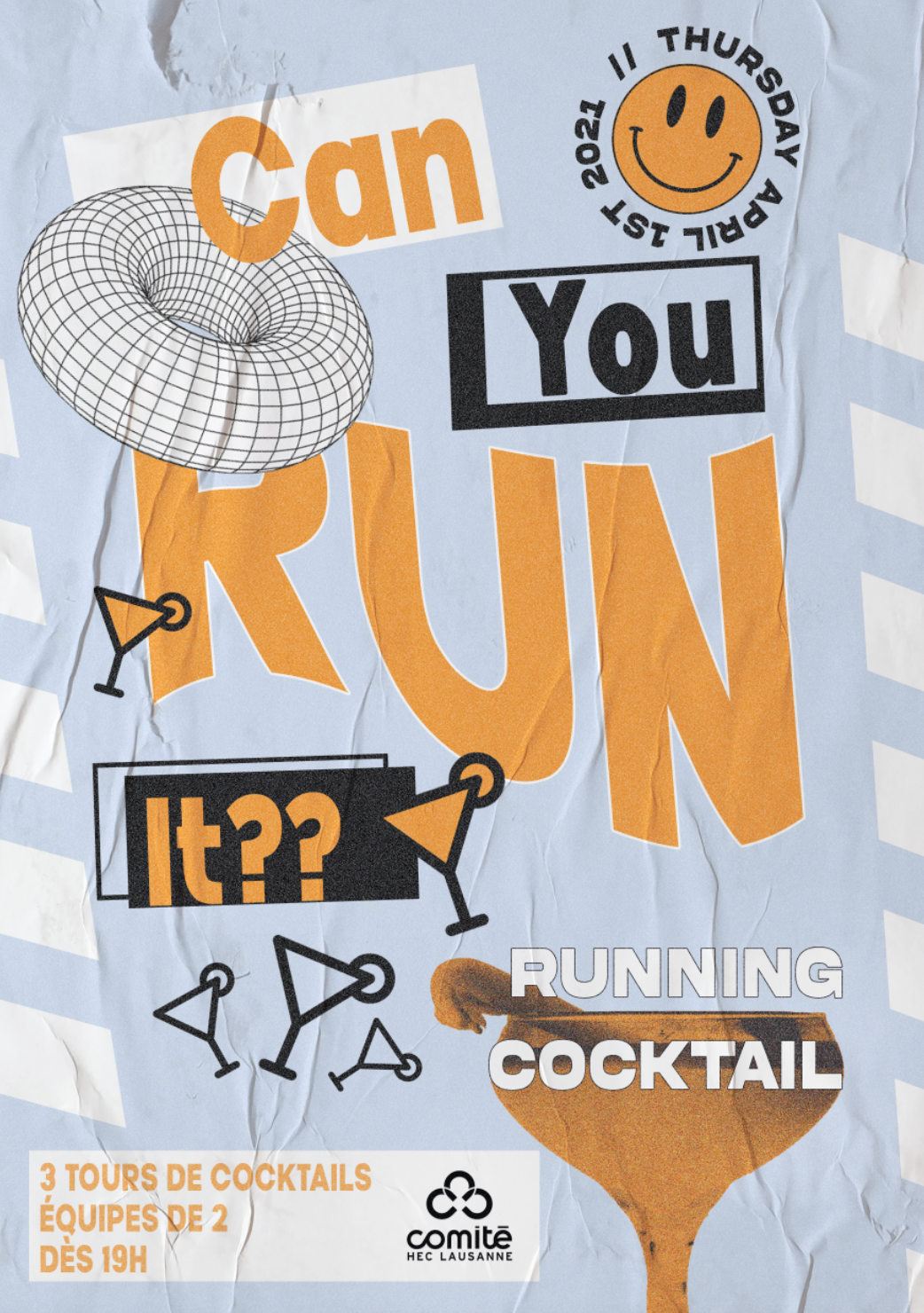 A crumpled poster for a cocktail run event, featuring a smiling face, a wireframe donut, martini glasses, and text in orange, black, and white, with details in French about cocktails, teams, and time, and a logo for Comité HEC Lausanne.