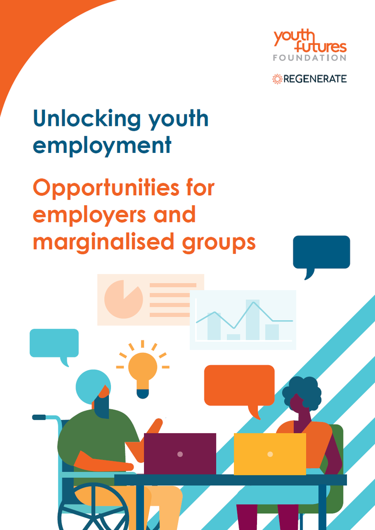 Unlocking youth employment. Opportunities for employers and marginalised groups. 