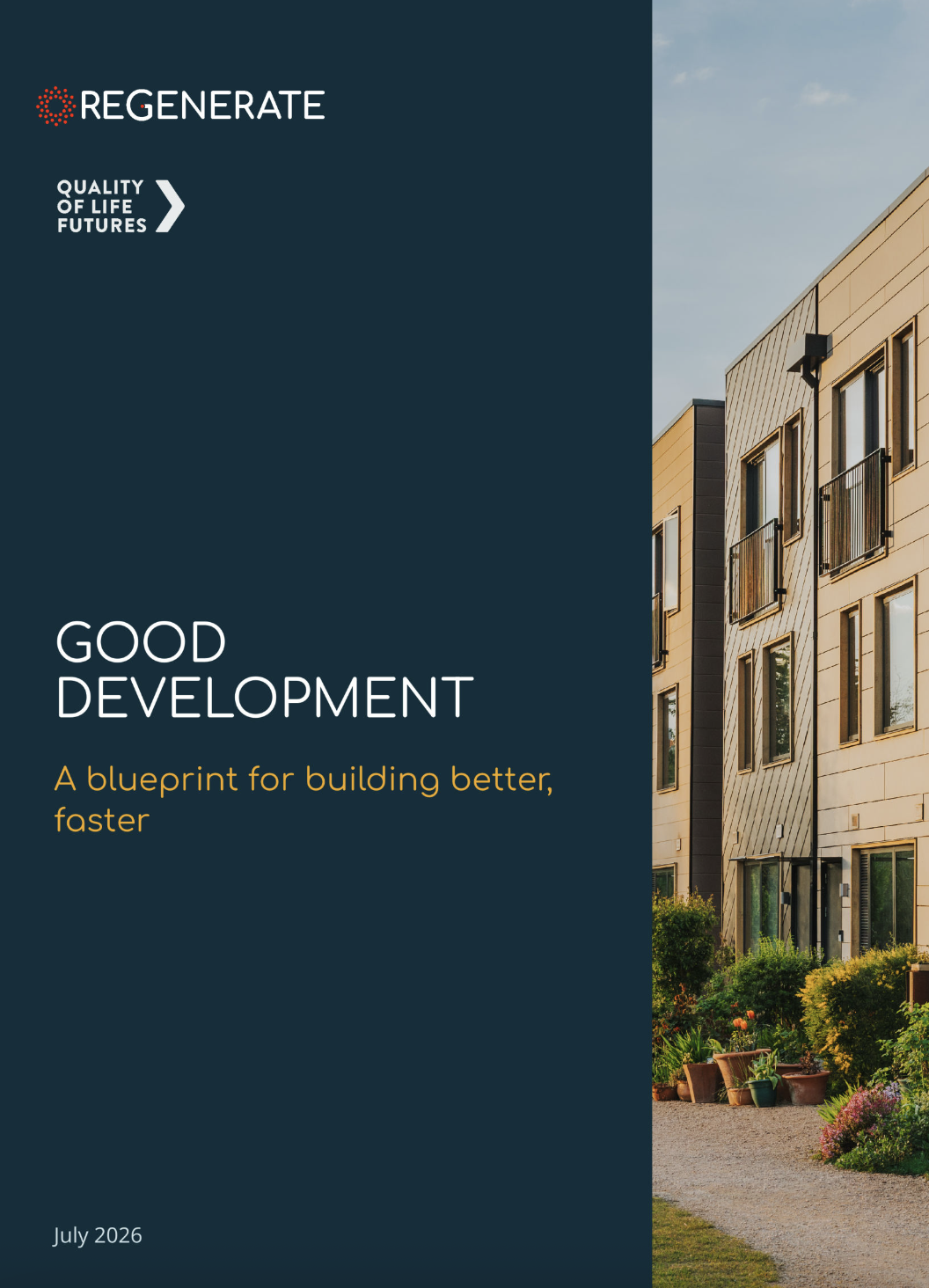 Good development: A blueprint for building better, faster