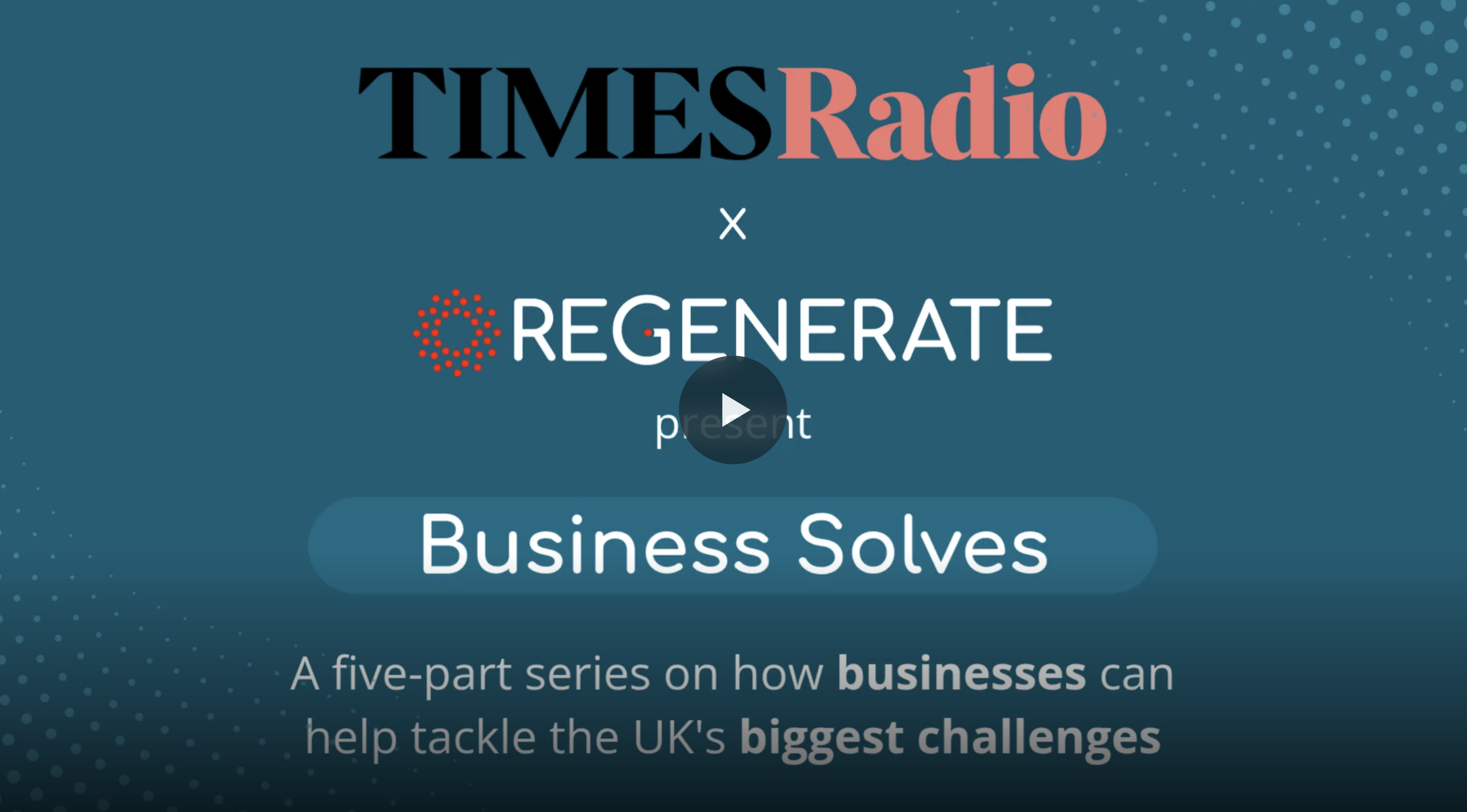 Business Solves: a week on Times Radio exploring how business can help solve the UK's biggest challenges