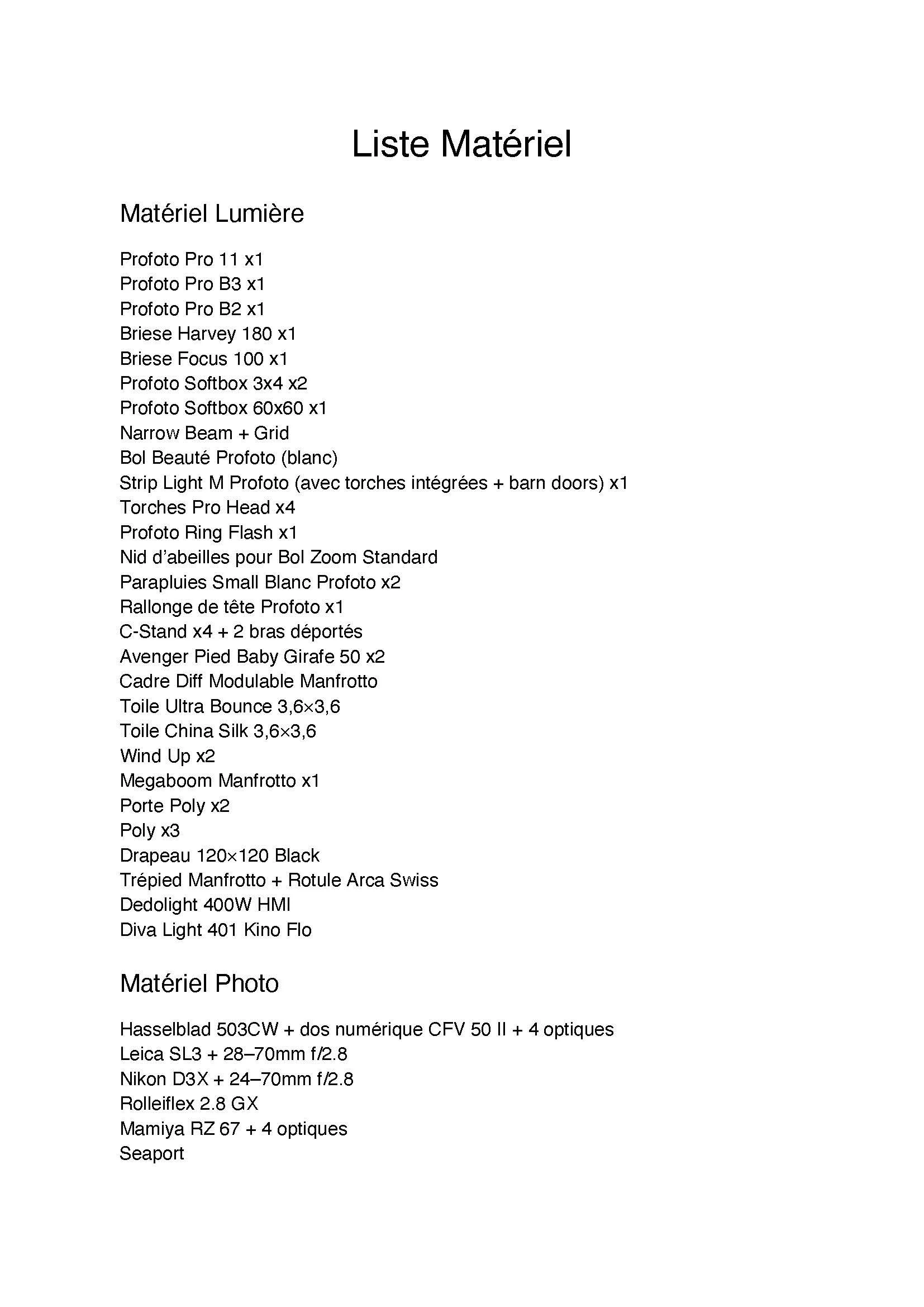 Liste de matériel pour photographie, comprenant éclairage et équipement photo.
