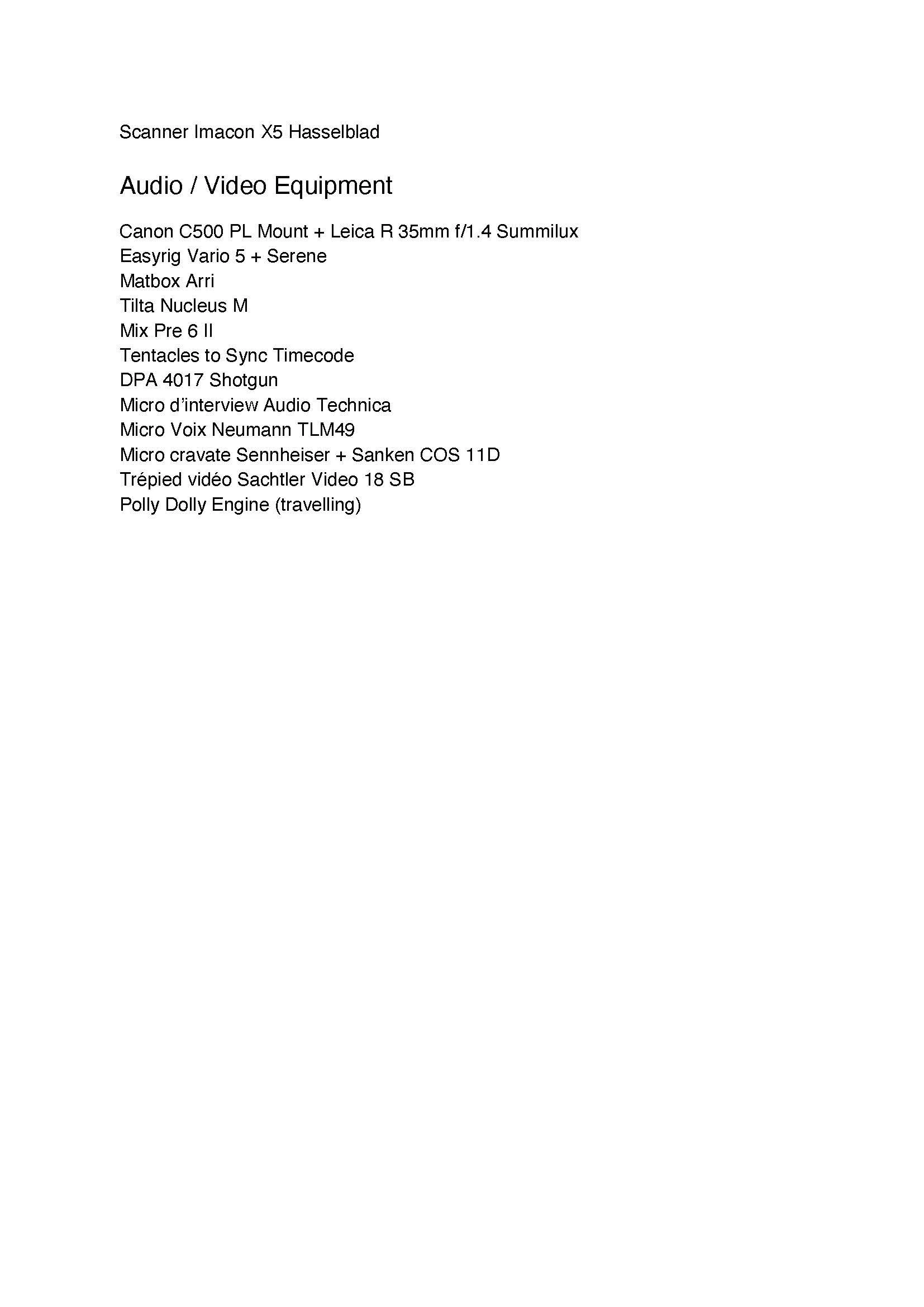 Liste de matériel audio et vidéo pour un scanner Imacon X5 Hasselblad, incluant des équipements Canon, Leica, microphones, caméras et accessoires.