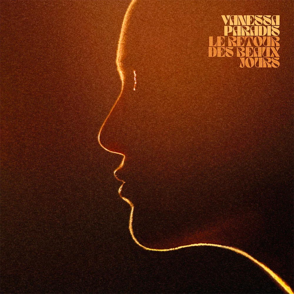 Silhouette d'un visage de profil en contour lumineux sur fond sombre. En haut à droite, le texte "Vanessa Paradis" et "Le Retour des Beaux Jours".