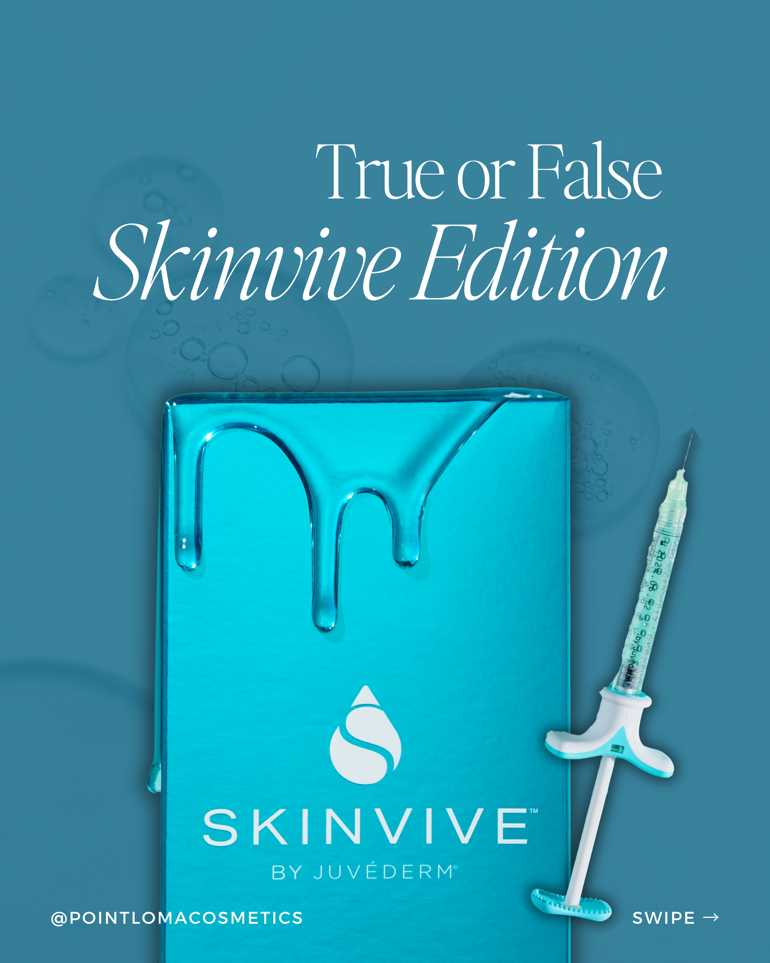 Advertisement featuring a blue box of Skinive skincare product with a drip of gel on the packaging and a syringe-like applicator to the right, with the text 'True or False Skinive Edition'.