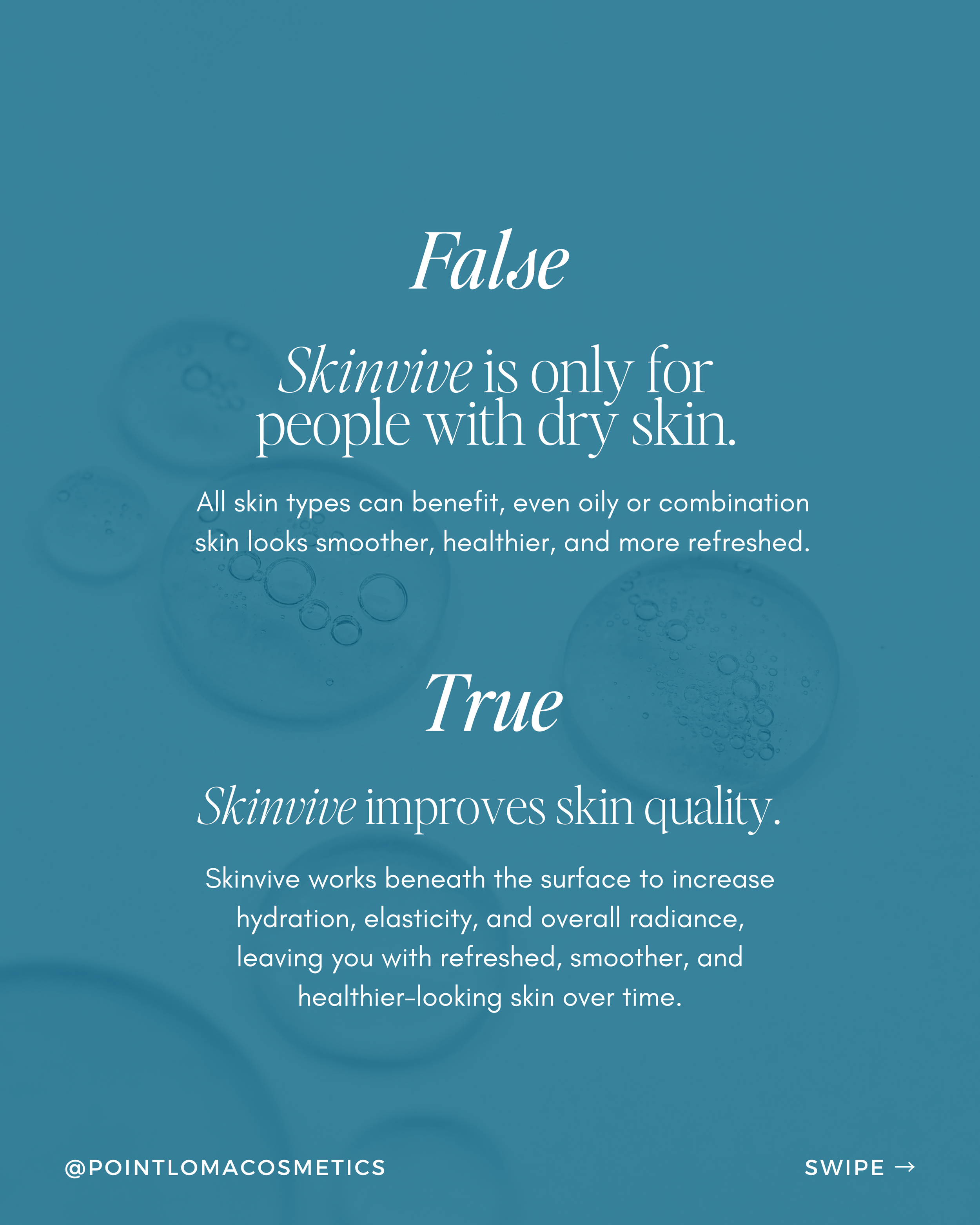An informational graphic with text explaining that Skinvive benefits all skin types, not only dry skin, and can improve skin quality by increasing hydration, elasticity, and radiance, leading to healthier-looking skin over time.