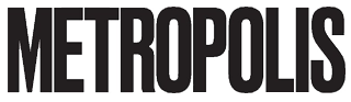 The word 'METROPOLIS' in bold, black, uppercase letters.