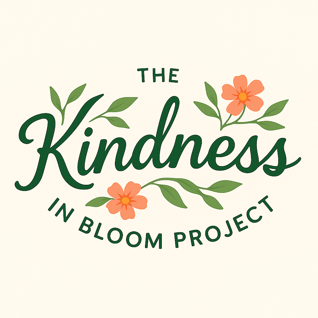 The Kindness In Bloom Project 