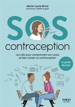 SOS contraception : les clés pour comprendre son corps et bien choisir sa contraception