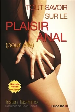 le guide tabou du plaisir anal (pour elle )