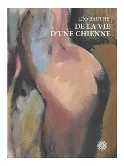 De la vie d'une chienne