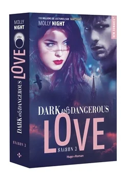 Dark and dangerous love - Tome 03