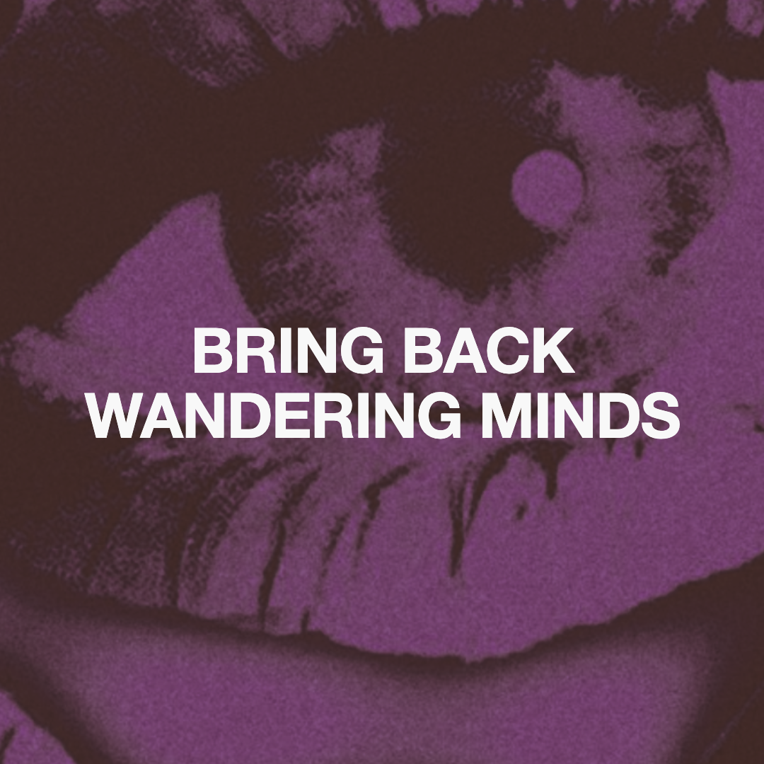 Close-up of purple lips with the text 'Bring Back Wandering Minds' overlaid.
