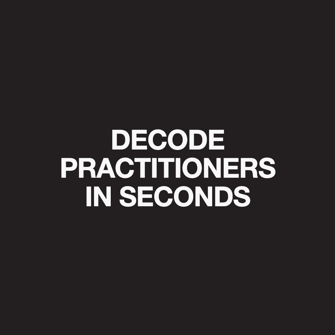 Black background with white bold text that reads 'Decode Practitioners in Seconds'.