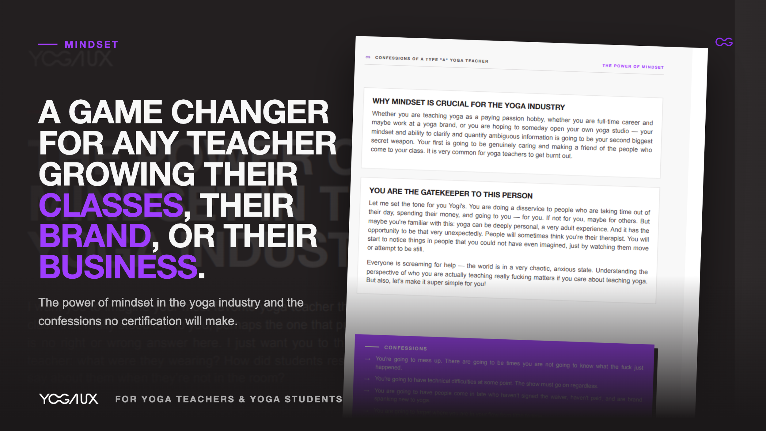 A promotional image for yoga teachers and students emphasizing the importance of mindset in the yoga industry. It features bold text stating 'A game changer for any teacher growing their classes, their brand, or their business,' with additional content about the power of mindset and confessions of a yoga teacher.