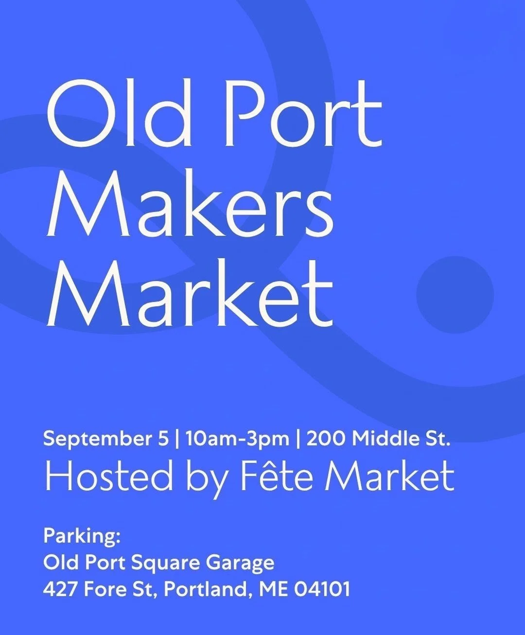 Old Port Makers Market