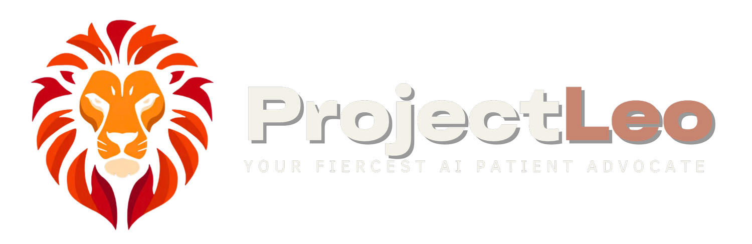 ProjectLeo: Your Fiercest 24/7 AI Patient Advocate