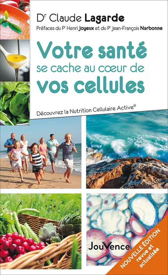 Couverture d'un livre intitulé 'Votre santé se cache au cœur de vos cellules', avec des images de nourriture, d'eau, de nature et d'une famille à la plage.