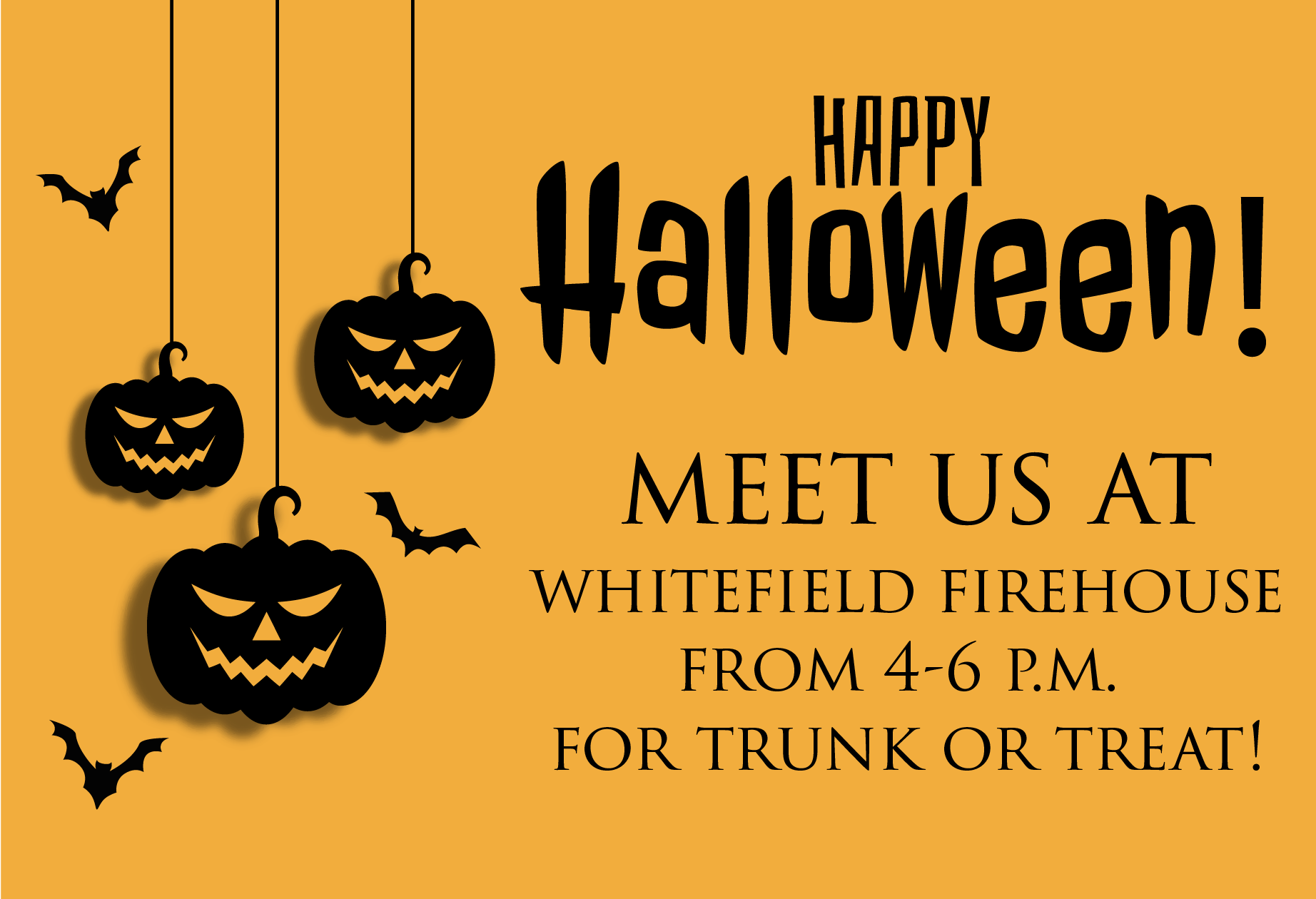Halloween! Meet us at the Fire Station for Trunk or Treat