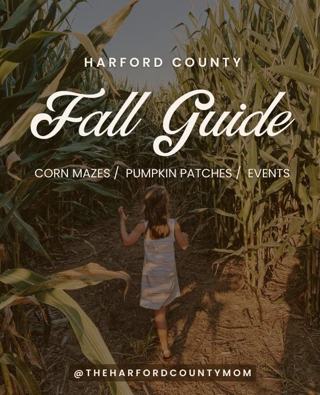 cover image of Harford County Fall Guide noting corn mazes, pumpkin patches, and events from The Harford County mom with background image of girl walking through corn maze
