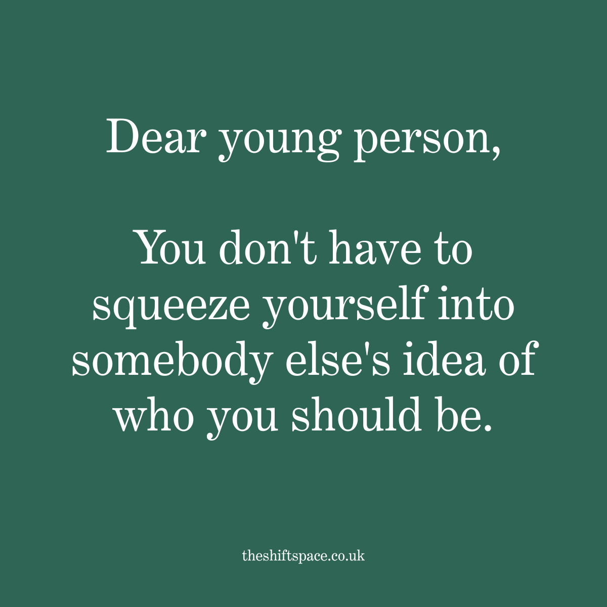 Dear Young Person,