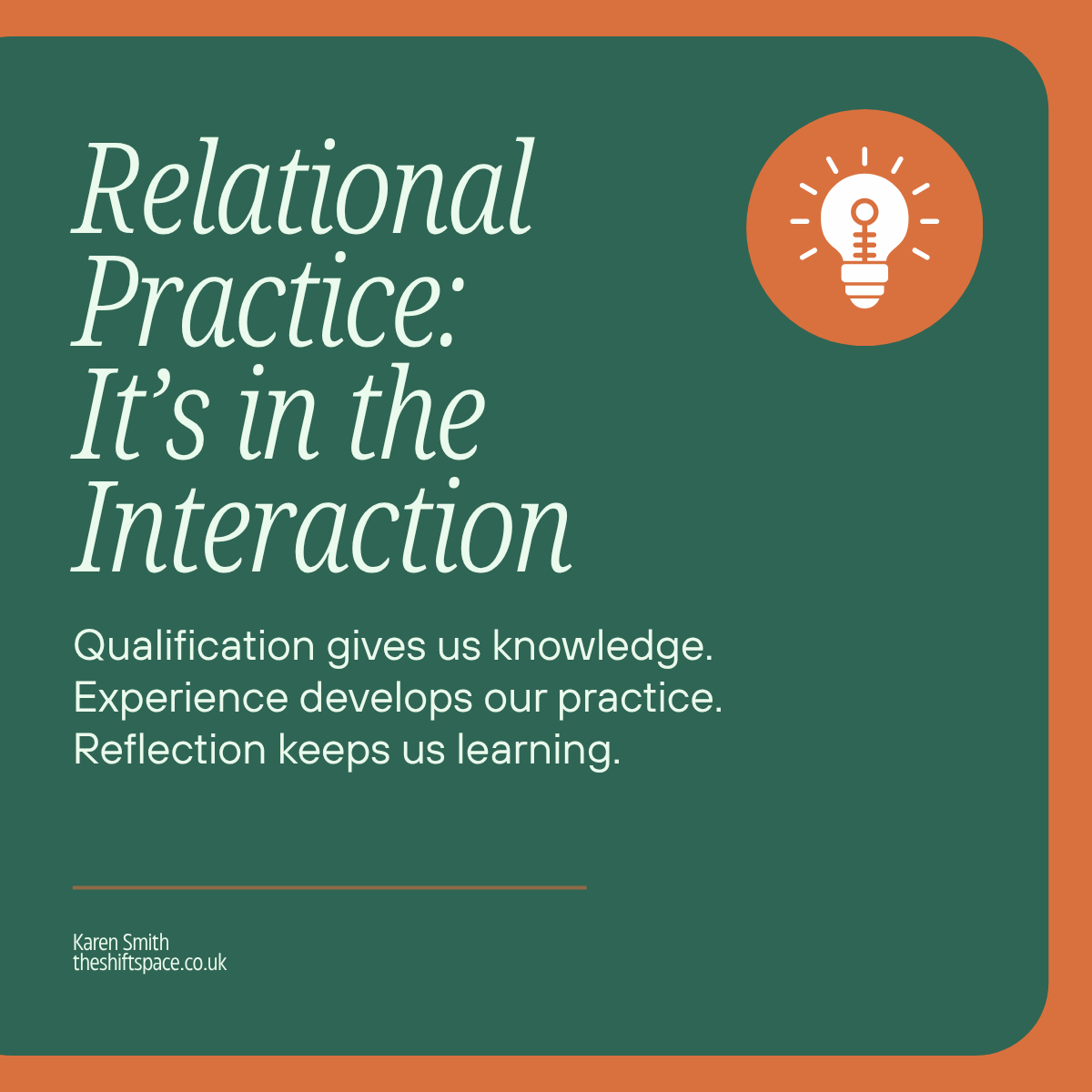 Relational Practice: It’s in the Interaction.