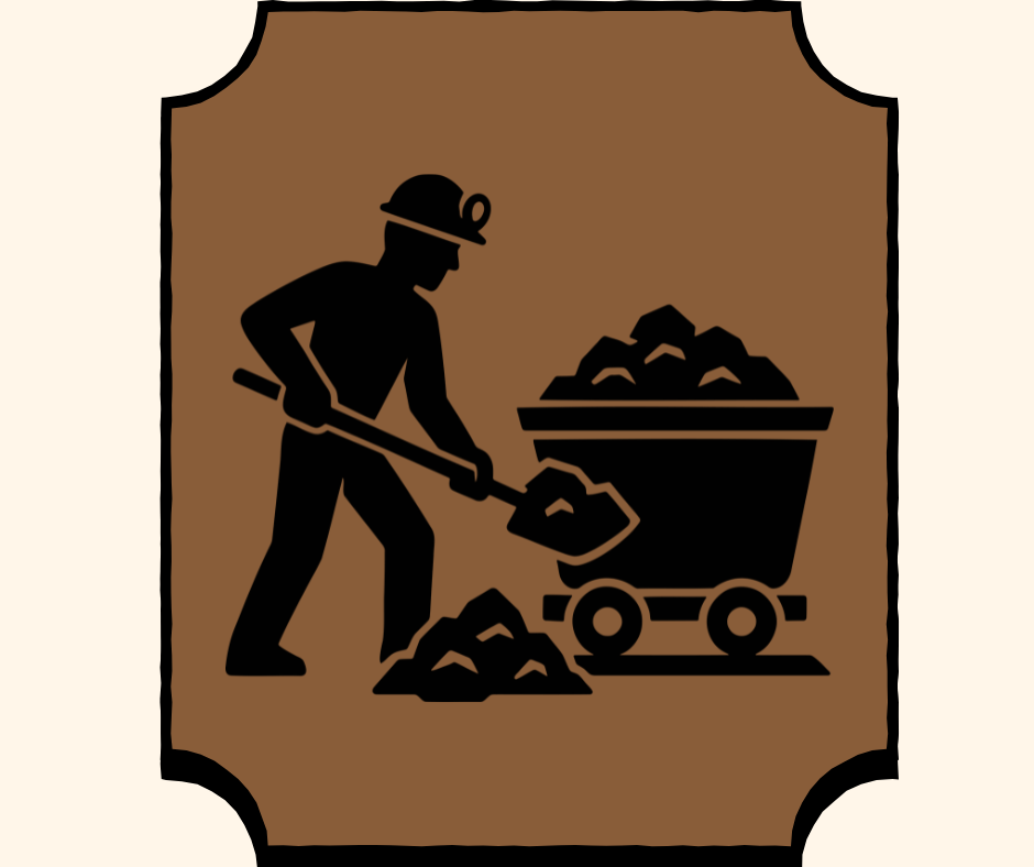 Mining Life was Tough