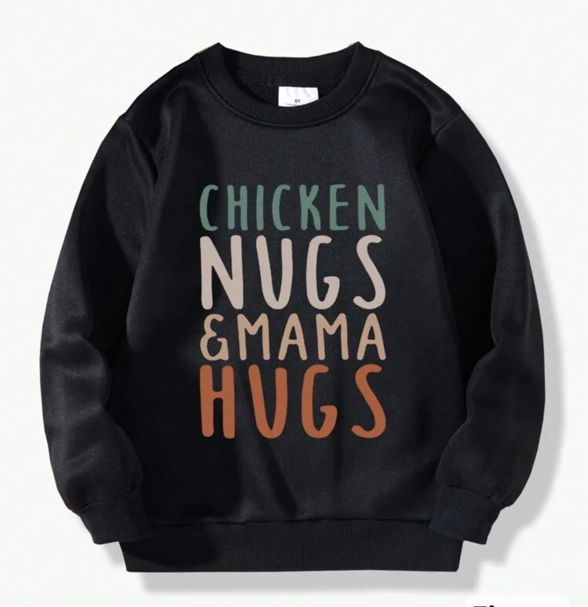 Chicken Nugs and Mama Hugs Sweatshirt