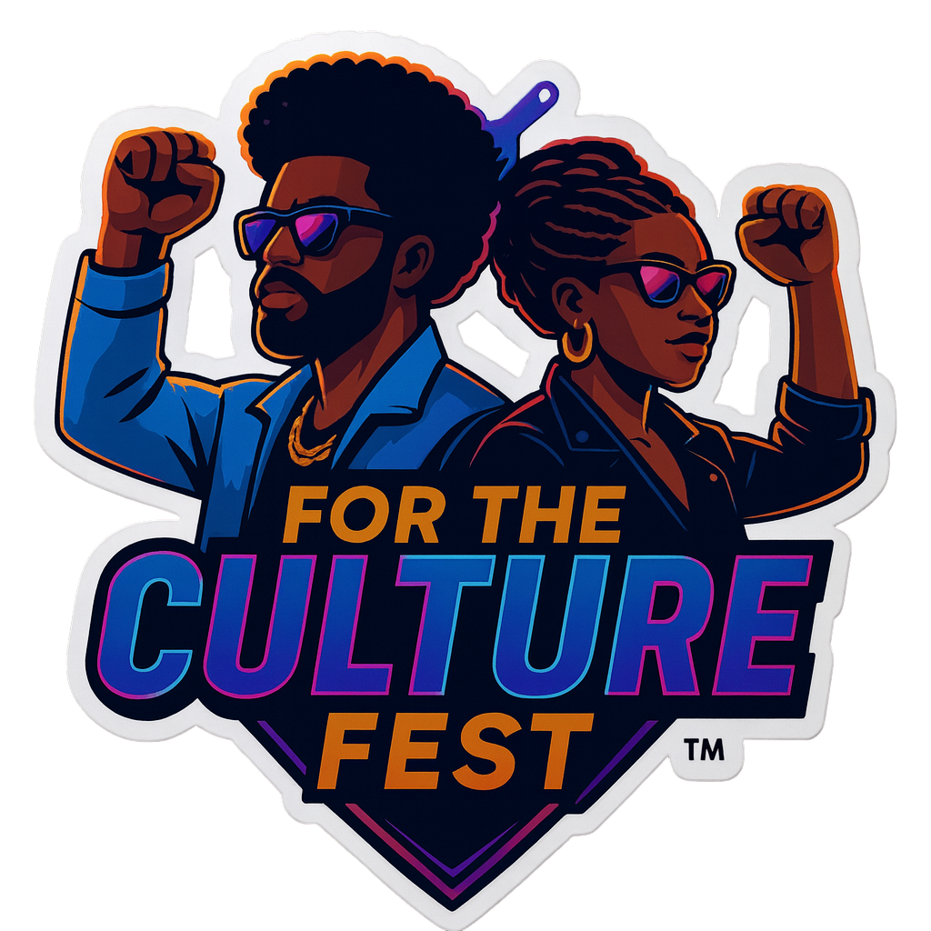 FOR THE CULTURE FEST