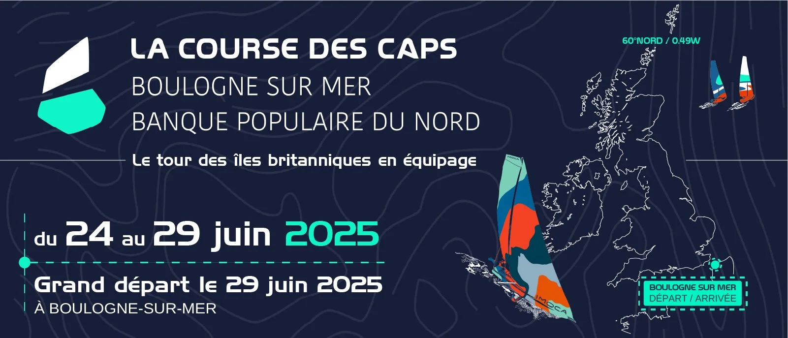 Affiche annonçant la course des caps à Boulogne-sur-Mer, du 24 au 29 juin 2025, avec une carte de la région, des voiles de voile, et la mention de départ et d'arrivée à Boulogne-sur-Mer.