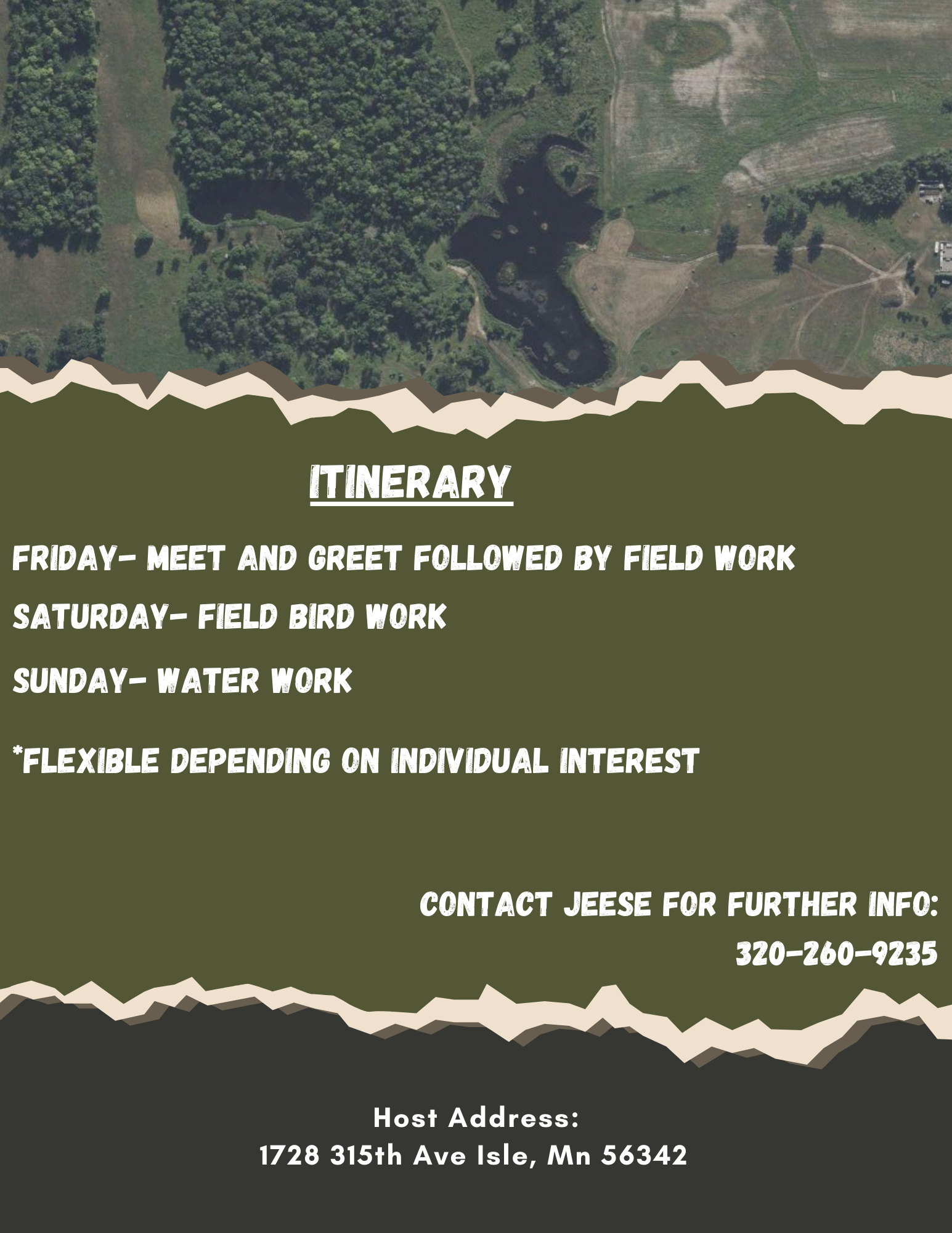 A flyer with an aerial view of a park and a pond at the top, and a green section with white text detailing a three-day itinerary for field work, including meet and greet, field bird work, and water work, with contact information and host address at the bottom.