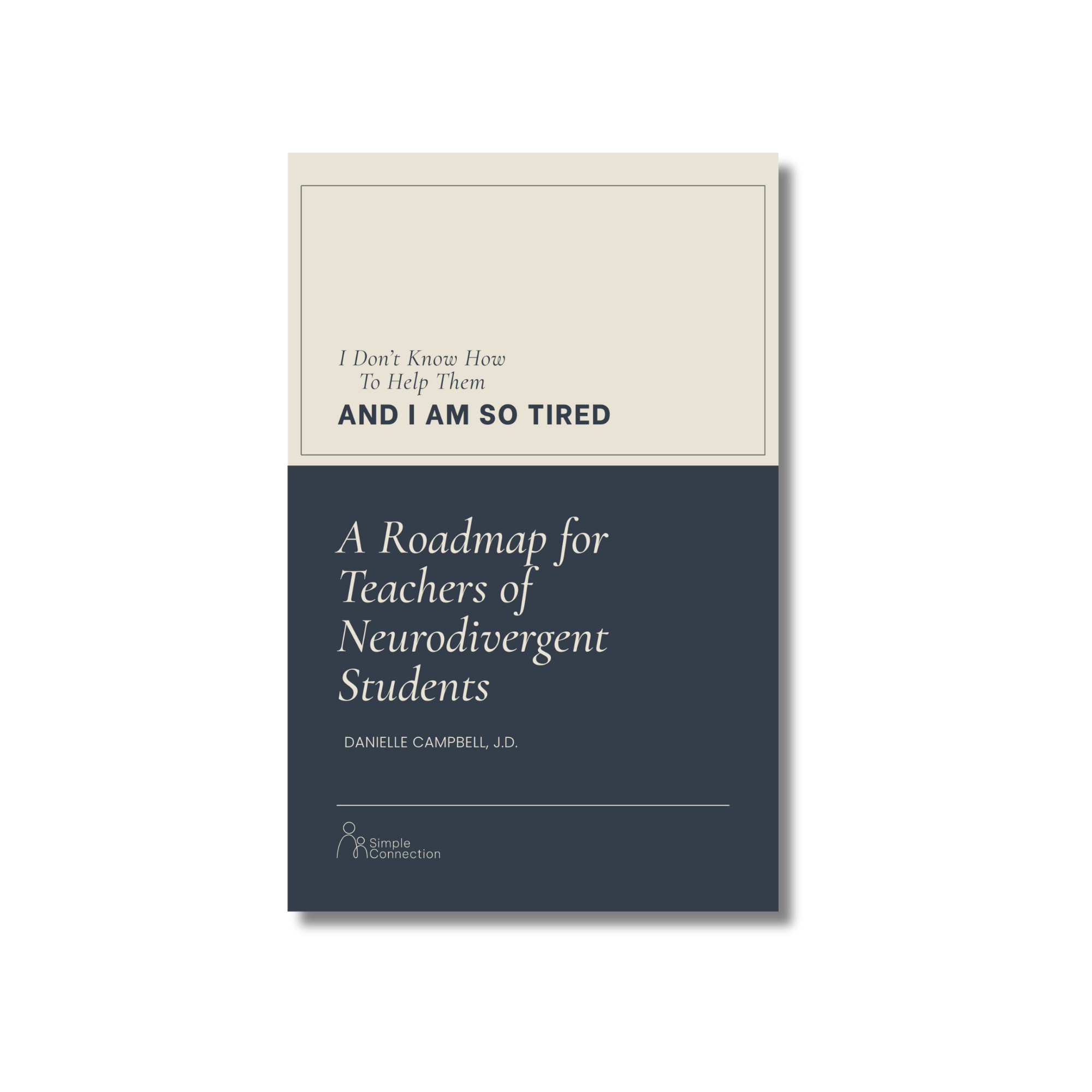 Free ebooklet: A Roadmap For Teachers of Neurodivergent Students