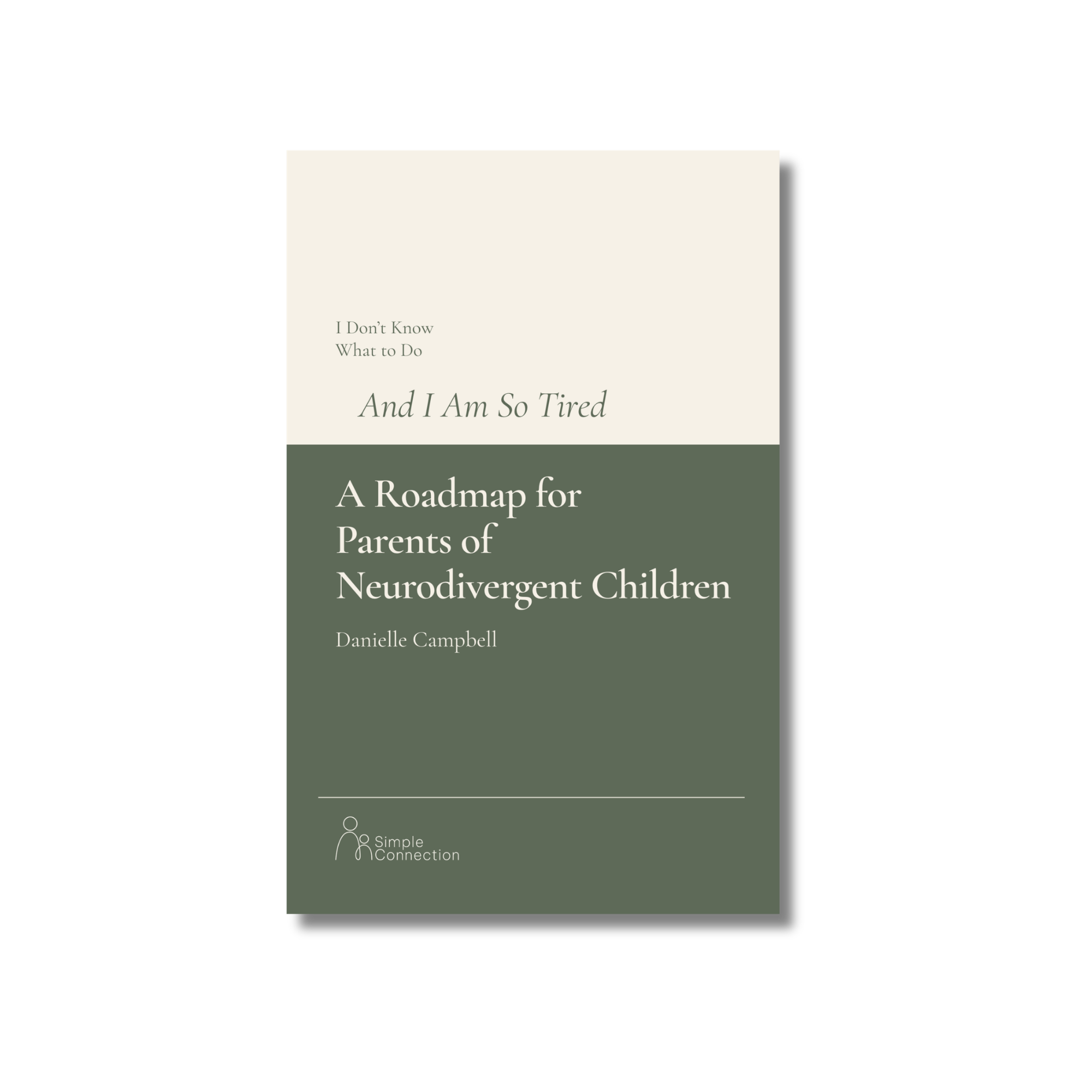 FREE ebooklet: A Roadmap For Parents of Neurodivergent Children