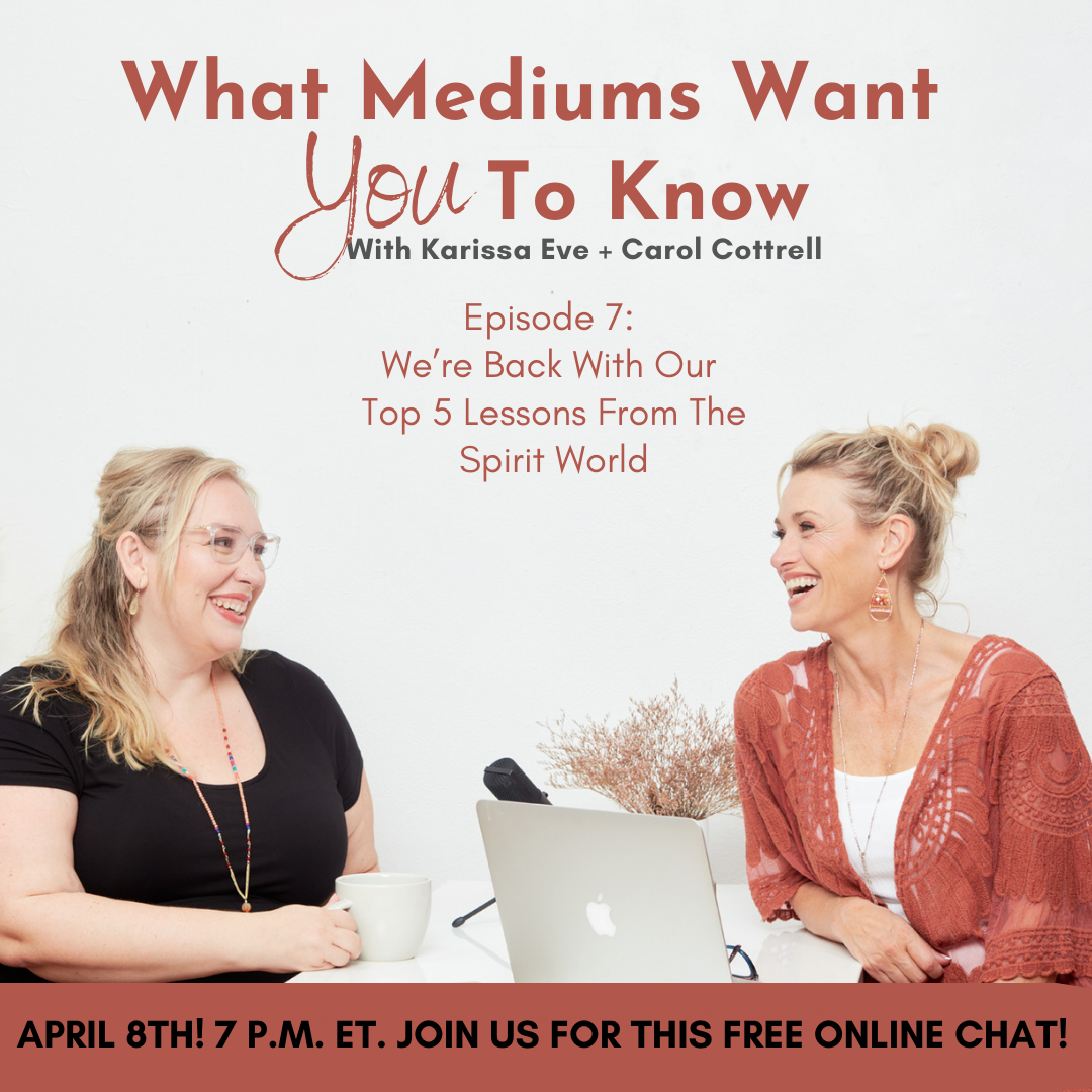 What Mediums Want You To Know