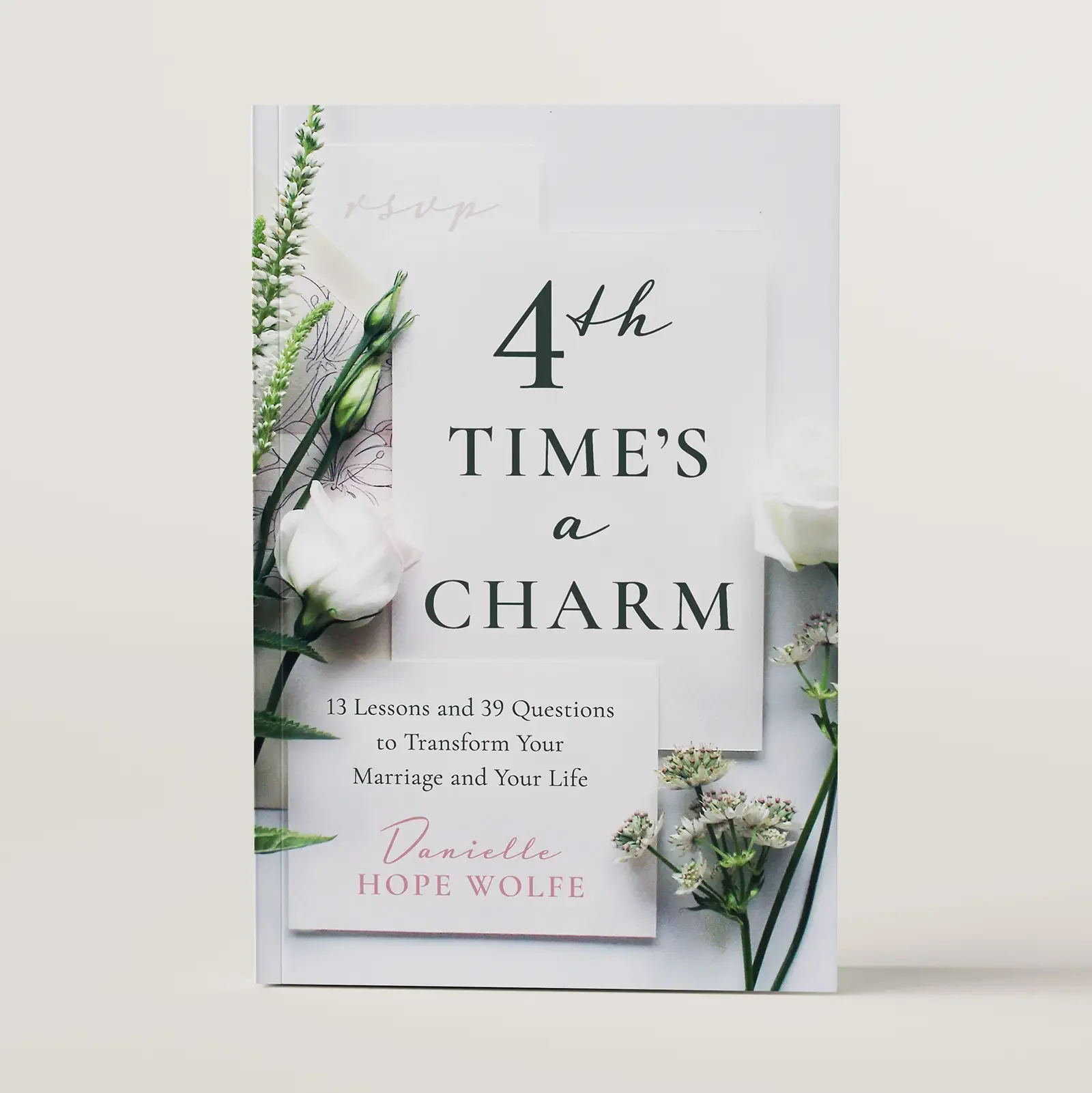 4th Times a Charm by Danielle Hope Wolfe