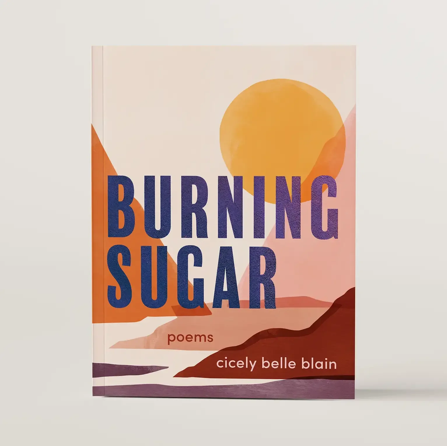 Burning Sugar by Cicely Belle Blain