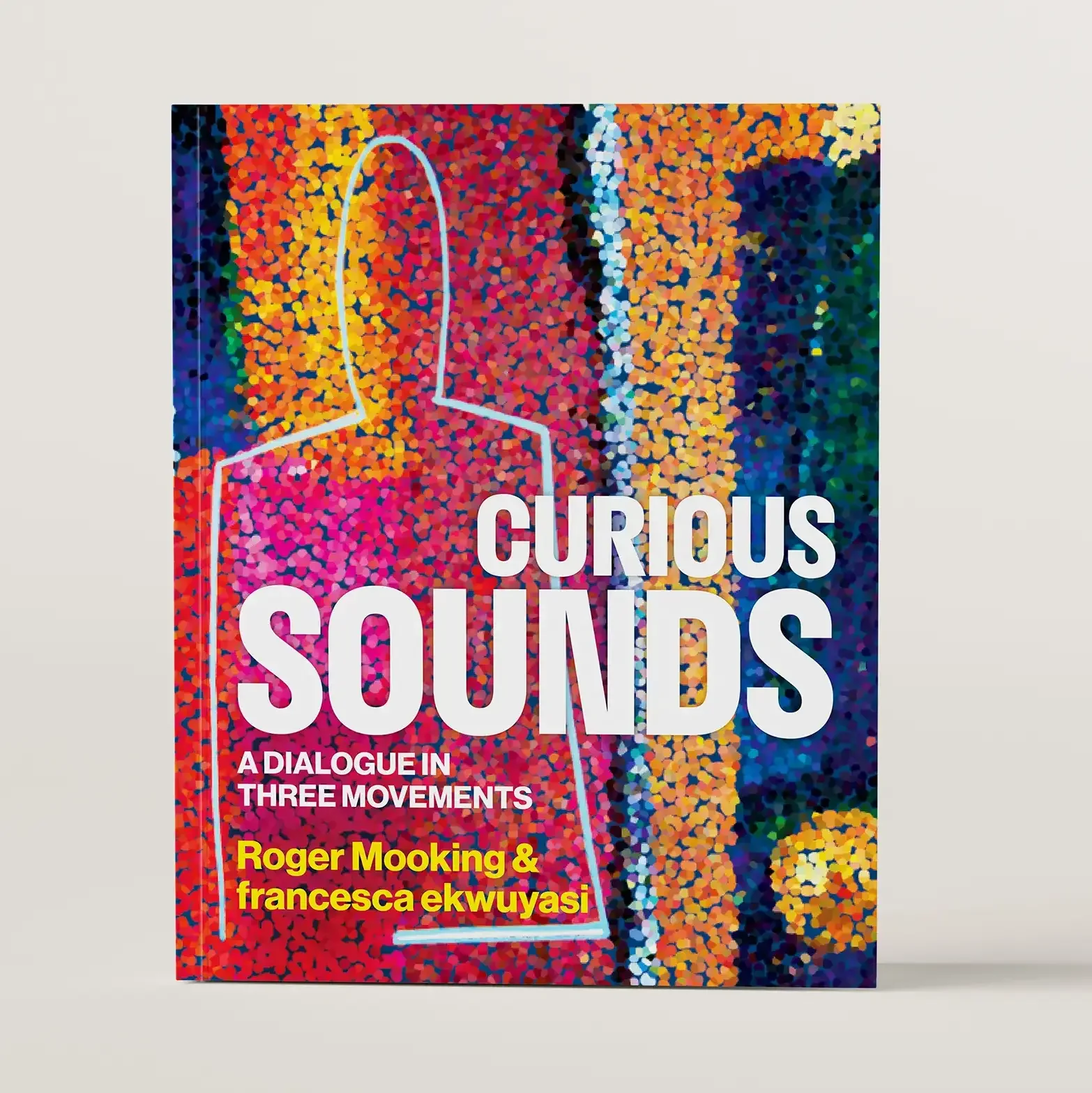 Curious Sounds by Roger Mooking and francesca ekwuyasi