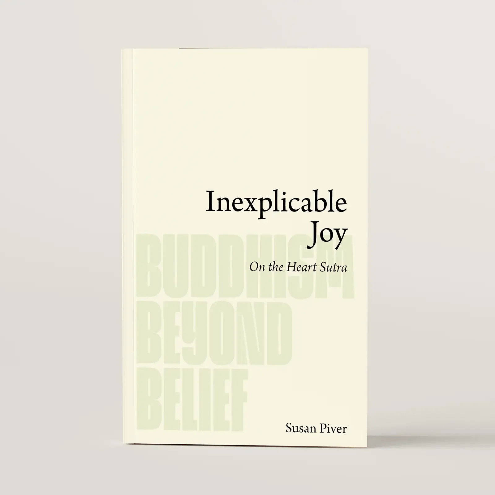 Inexplicable Joy by Susan Piver