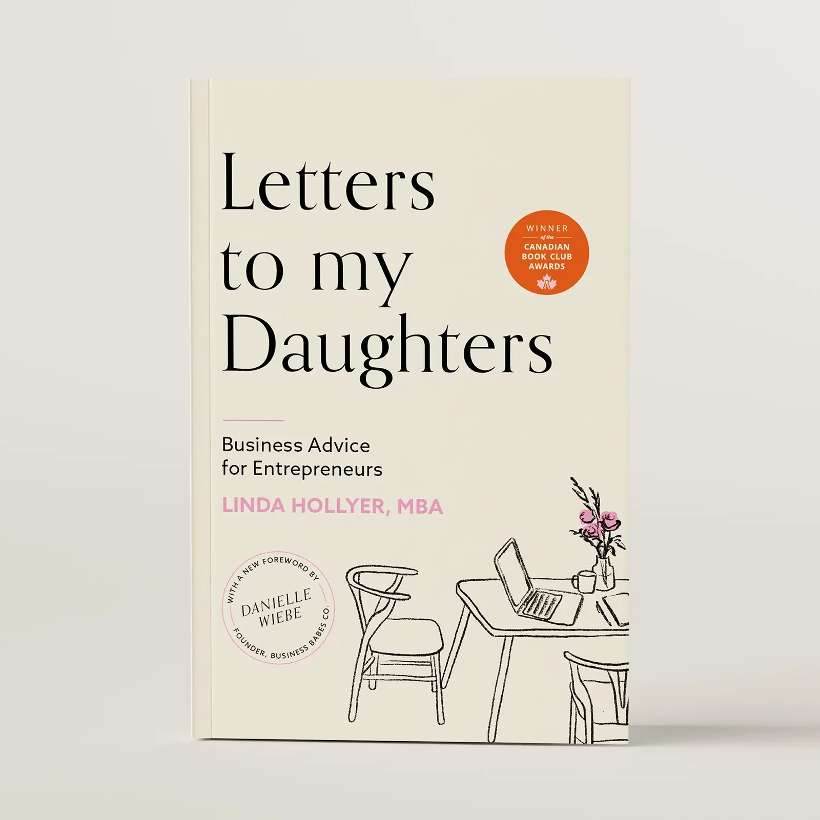 Letters to my Daughters by Linda Hollyer, MBA