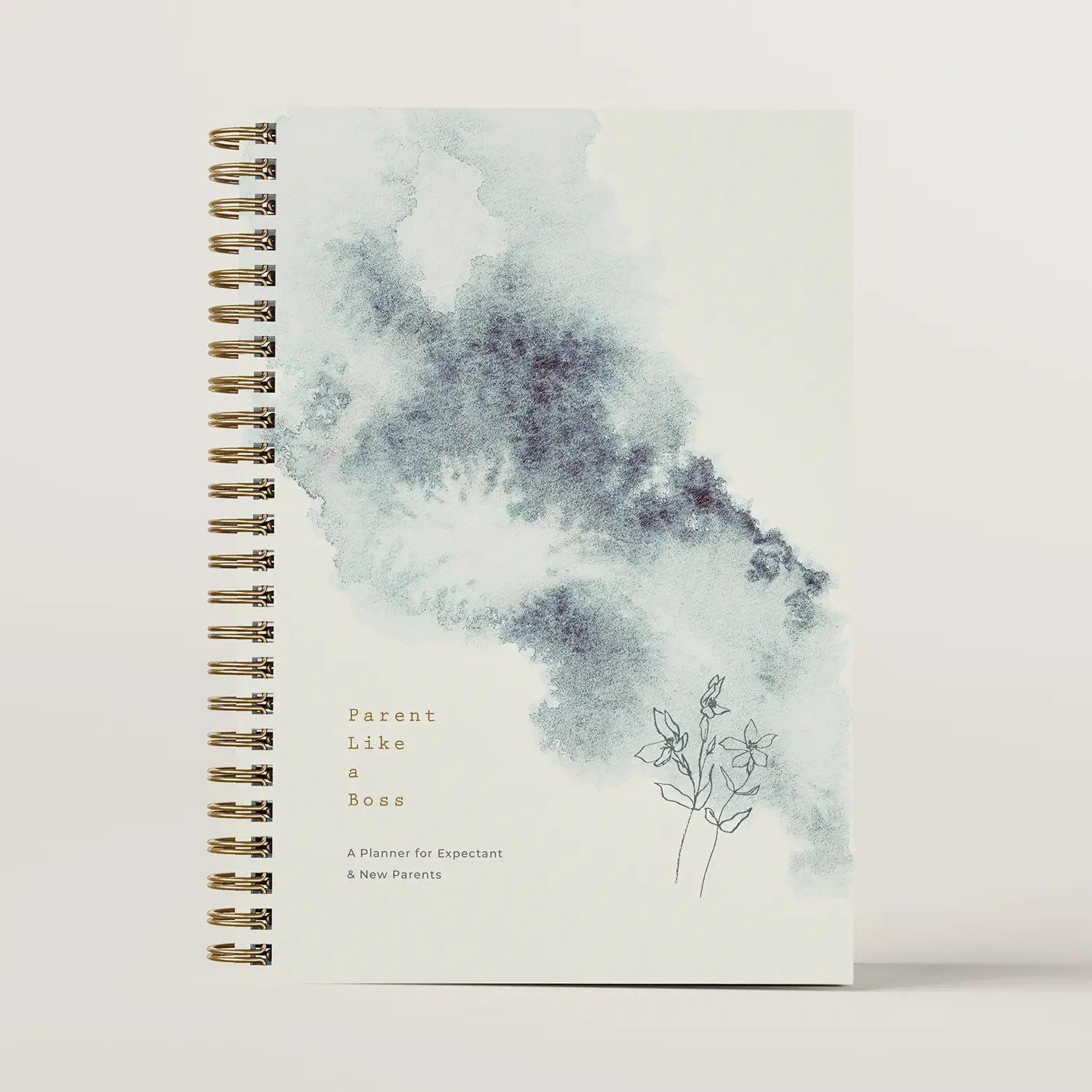 Parent Like a Boss: A Planner for Expectant and New Parents