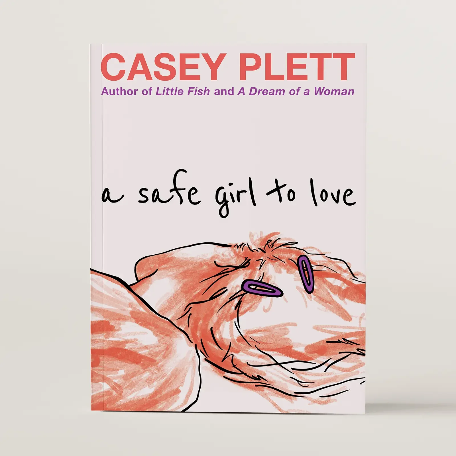 A Safe Girl to Love by Casey Plett