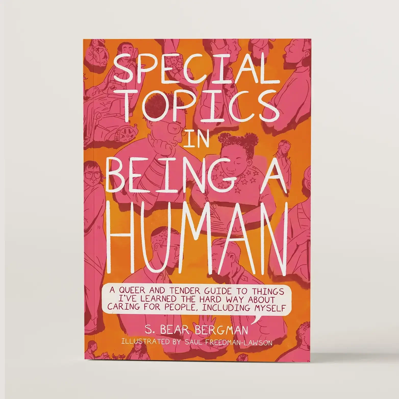 Special Topics in Being a Human by S. Bear Bergman