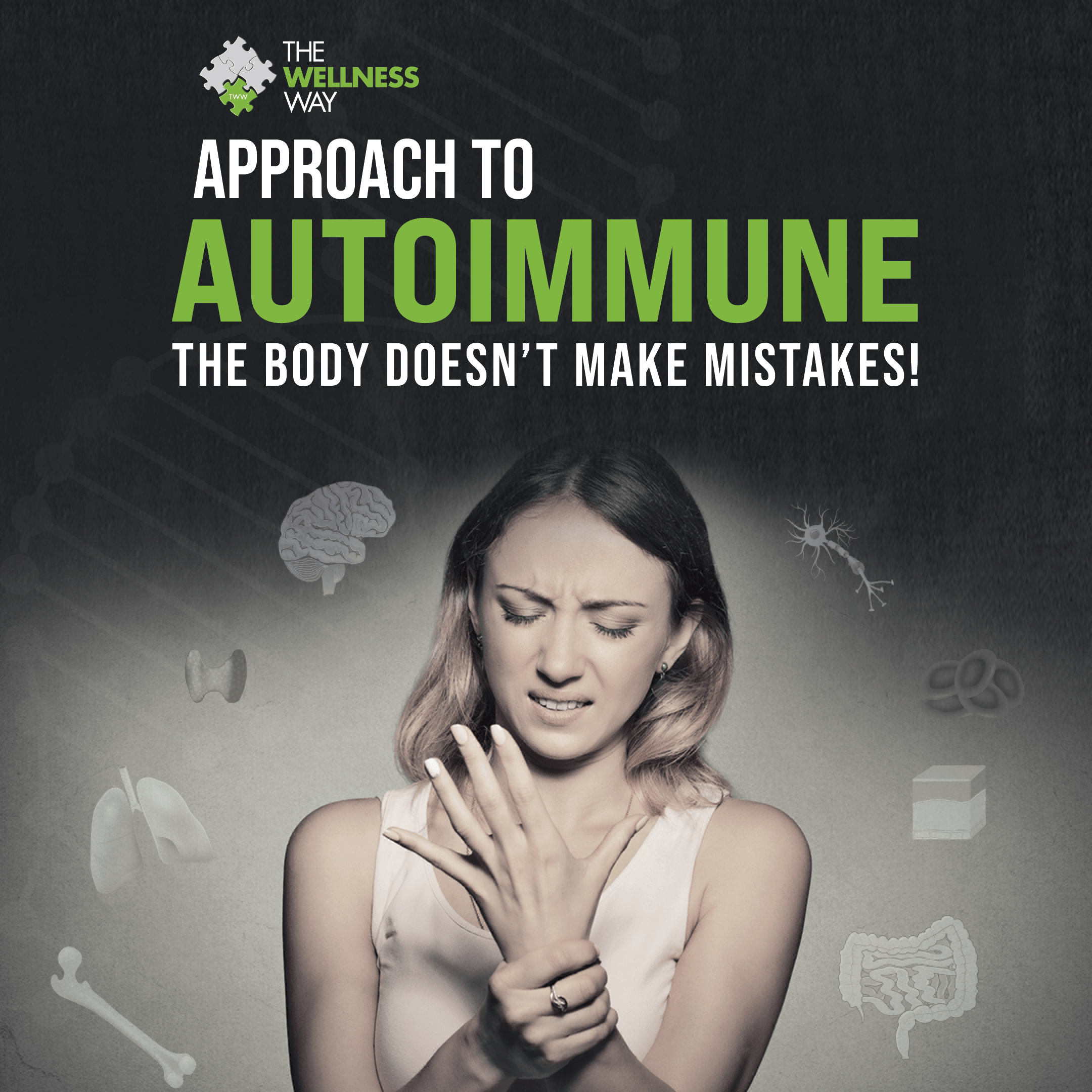 A woman shows a pained expression while holding her hand to her neck, with illustrations of organs and body parts in the background. The image promotes an approach to autoimmunity and immune health.