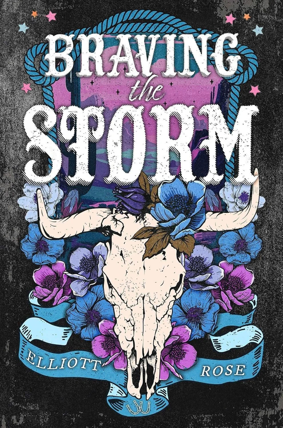 Book cover titled "Braving the Storm" with a skull of a bull, purple and blue flowers, a purple butterfly, and a blue ribbon with the authors' names, Elliott Rose and Ju.