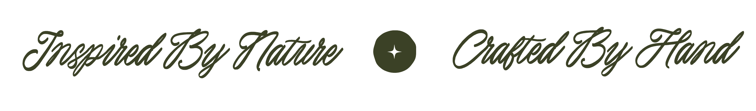 Logo with the text "Inspired By Nature, Crafted By Hand" in script font, separated by a green circle with a white star.