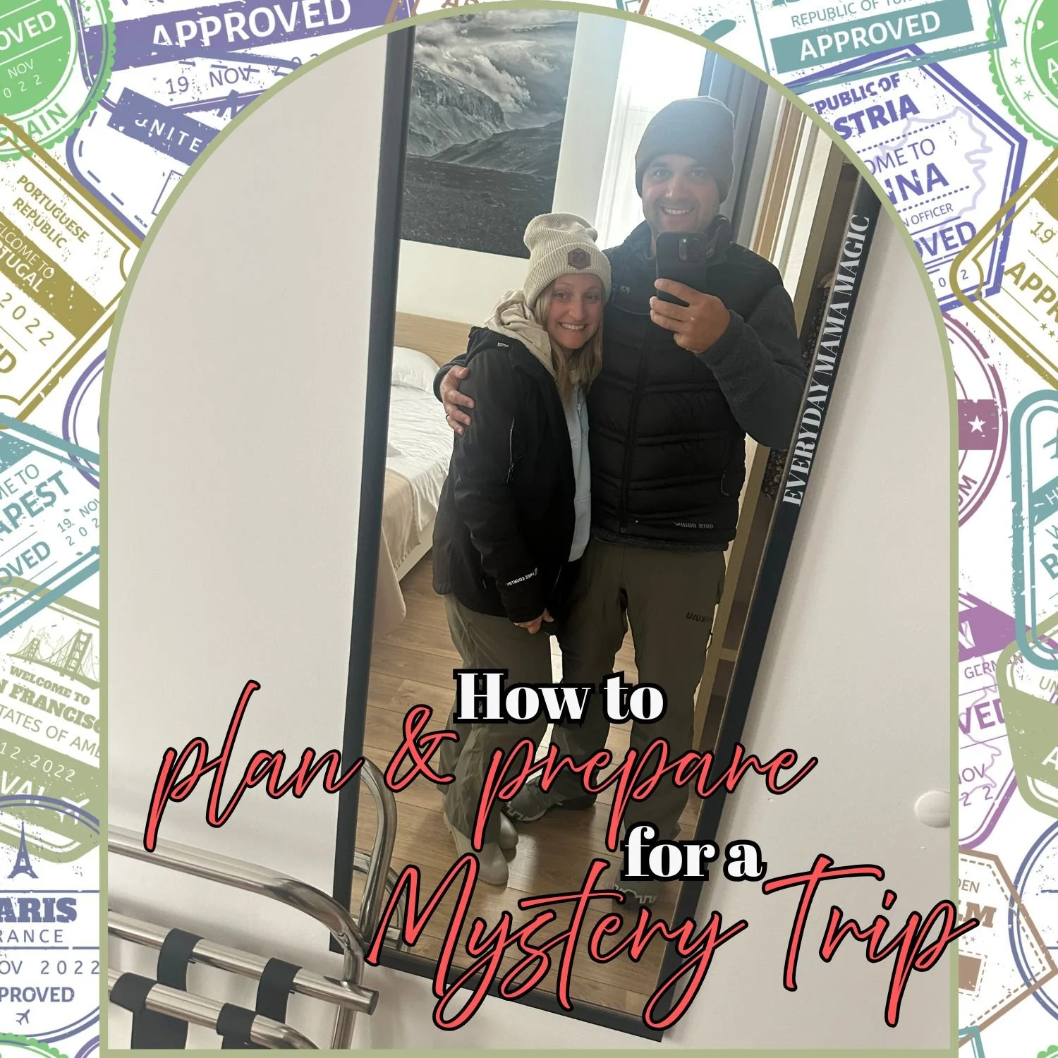 How to Plan &amp; Prepare for a Mystery Trip