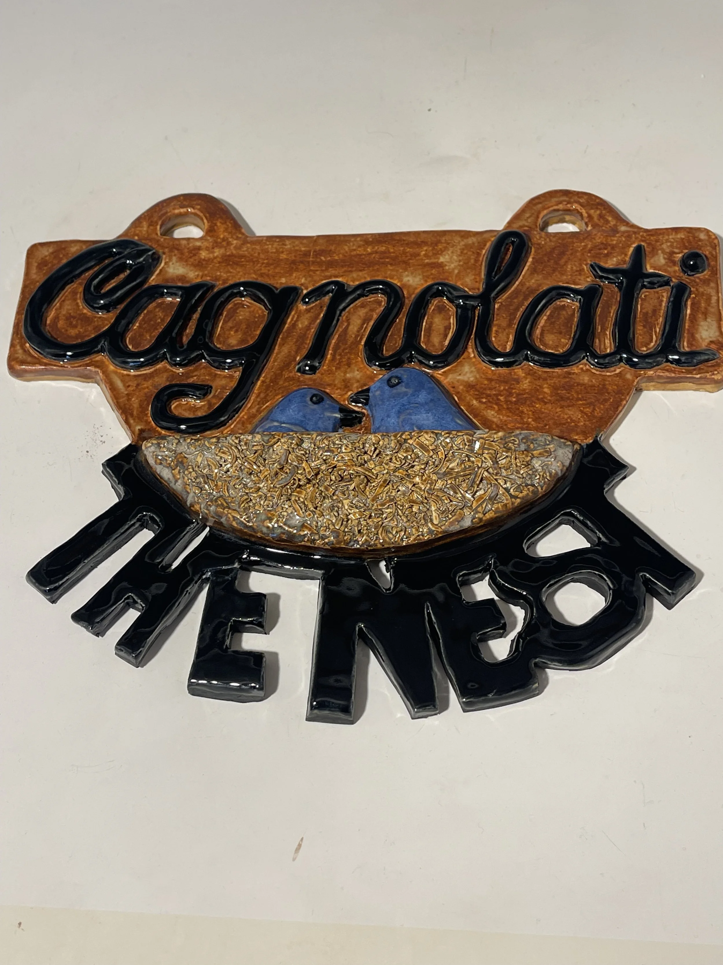 Blue Bird Nest!  Slab built, house sign!  We love the birdies, but this could be anything.