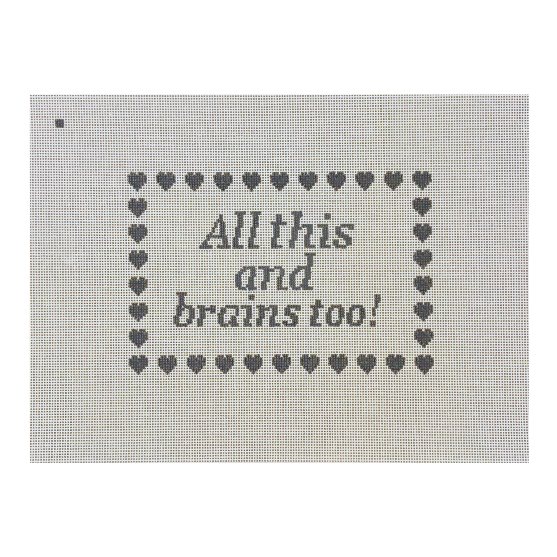 All this and brains too!