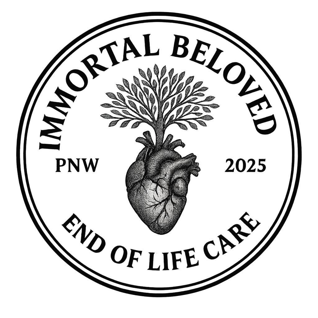 Immortal Beloved                           End -Of- Life Care