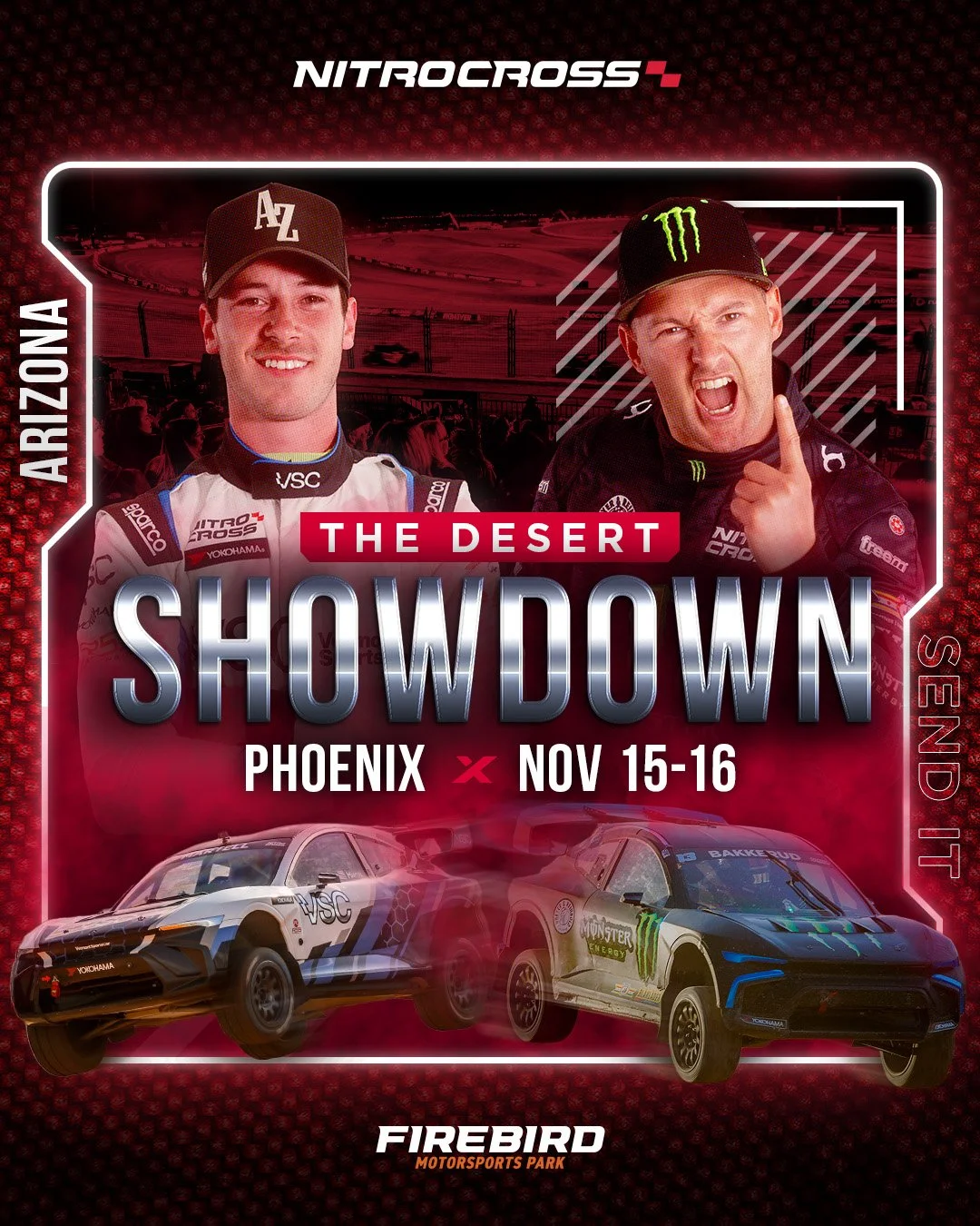 Promotional poster for Nitro Cross event titled 'The Desert Showdown' at Firebird Motorsports Park in Phoenix on November 15-16. Features two race cars, two male race drivers, and logos for Yokohama and Monster Energy.