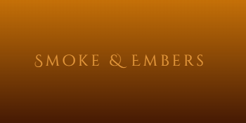 Smoke & Embers